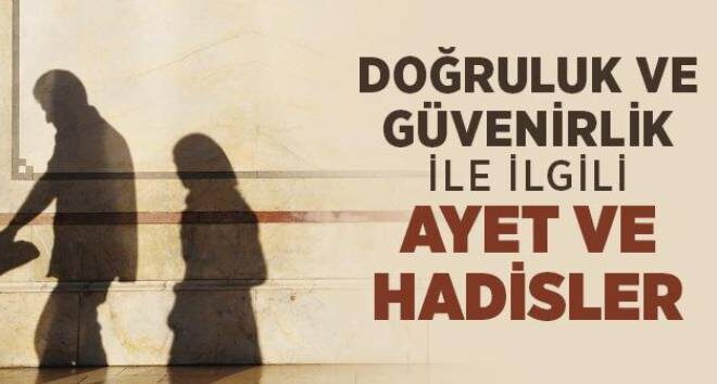 Doğru Sözlü ve Dürüst Olmak İle İlgili Hadisler ve Ayetler
