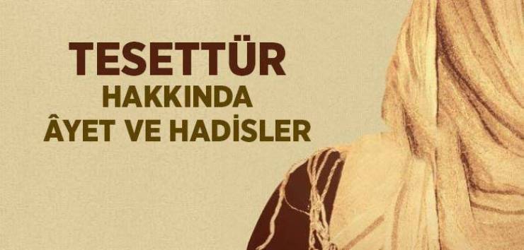 İslam’da Örtünme ve Tesettür İle İlgili Ayetler