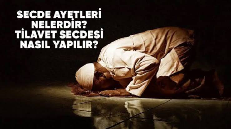 Kur’an-ı Kerim’de Geçen Secde Ayetleri ve Anlamları