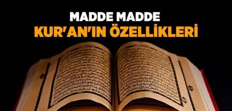 Kur’an-ı Kerim’in Yapısı ve Özellikleri