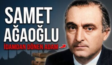 Samet Ağaoğlu Kimdir? Hayatı, Siyasi Kariyeri ve Eserleri