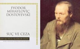 Suç ve Ceza – Fyodor Dostoyevski Özet ve İncelemesi