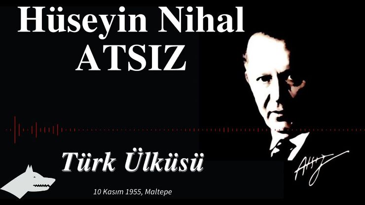 Türk Ülküsü – Hüseyin Nihâl Atsız Özet ve İncelemesi