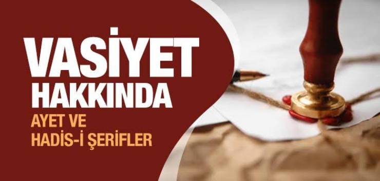 Vasiyet İle İlgili Hadisler