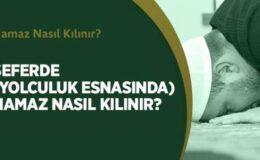 Yolcuların Namazı ve Bunun Kısaltılması İle İlgili Hadisler