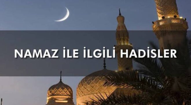 Namaz İle İlgili Hadisler (el-Lu’lu’u ve’l-Mercan)