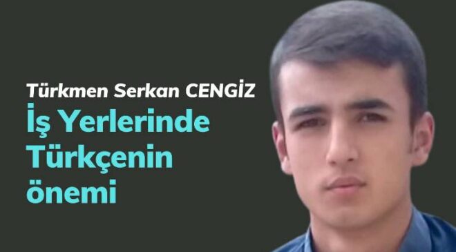 İş Yerlerinde Türkçenin önemi