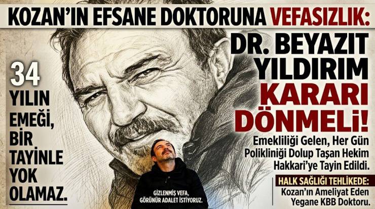 Kozan’ın Efsane Doktoruna Vefasızlık