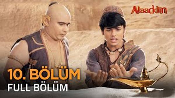 Alaaddin 10. Bölüm