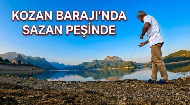 Güzel Bir Gün, Harika Bir Av; Kozan Barajı’nda Sazan Peşinde